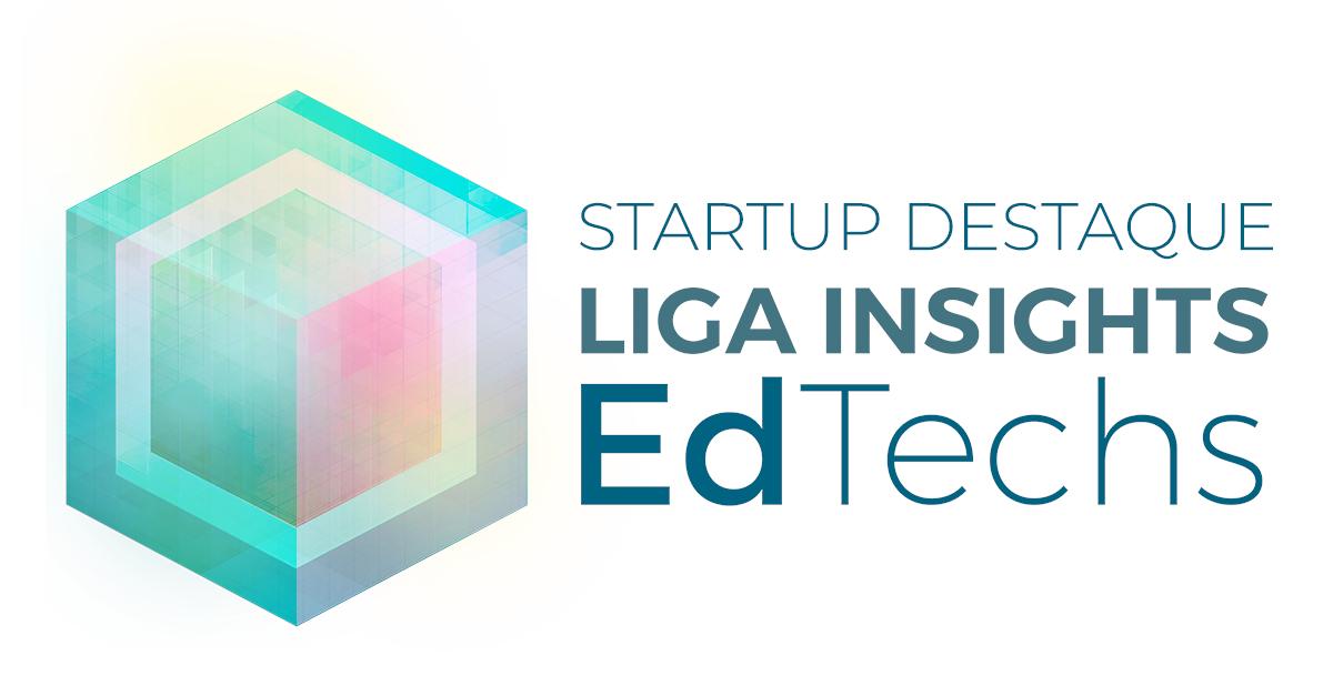 Liga Insights Edtechs
